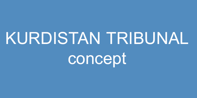 KURDISTAN TRIBUNAL / concept